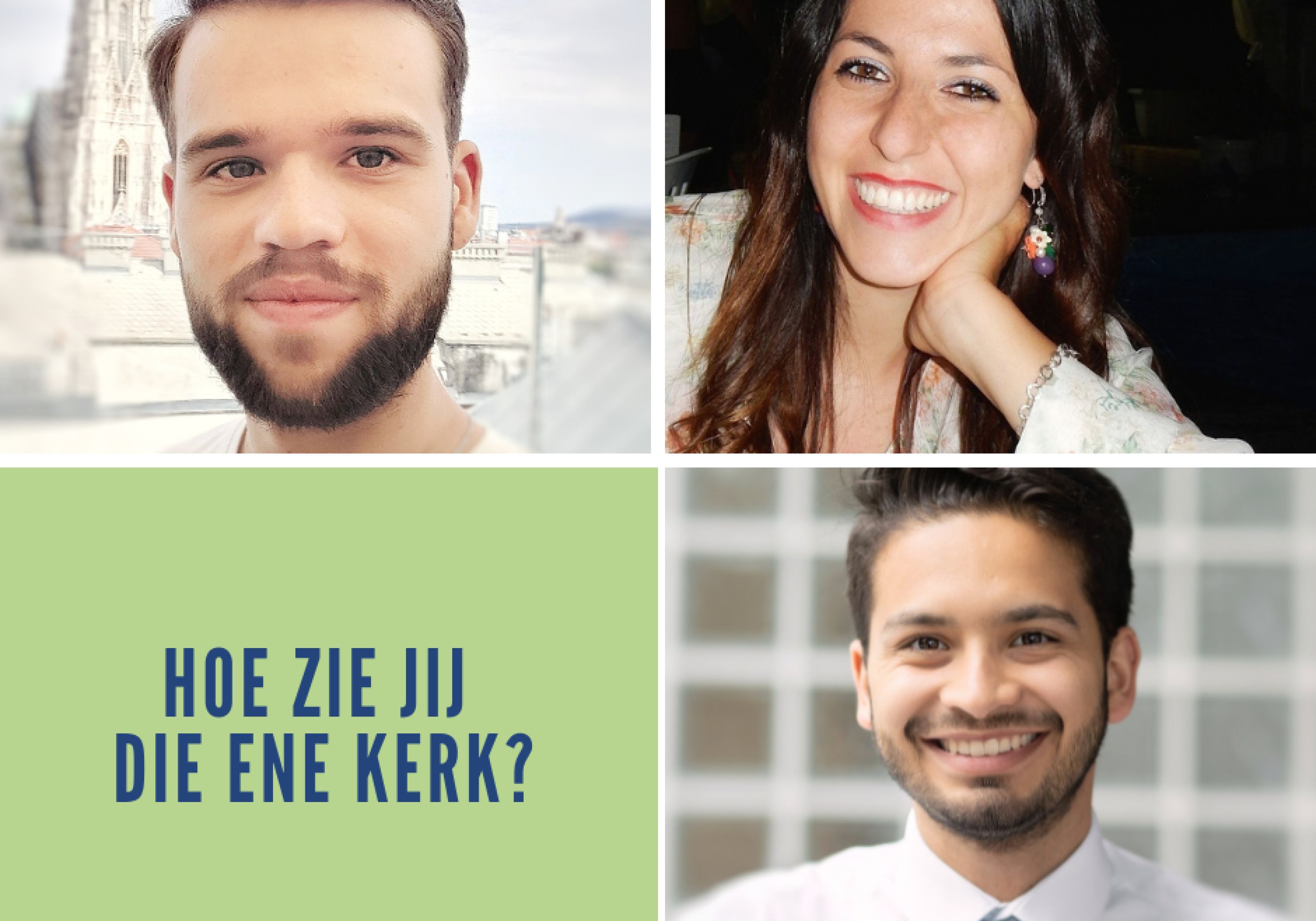Hoe zie jij die ene kerk?
