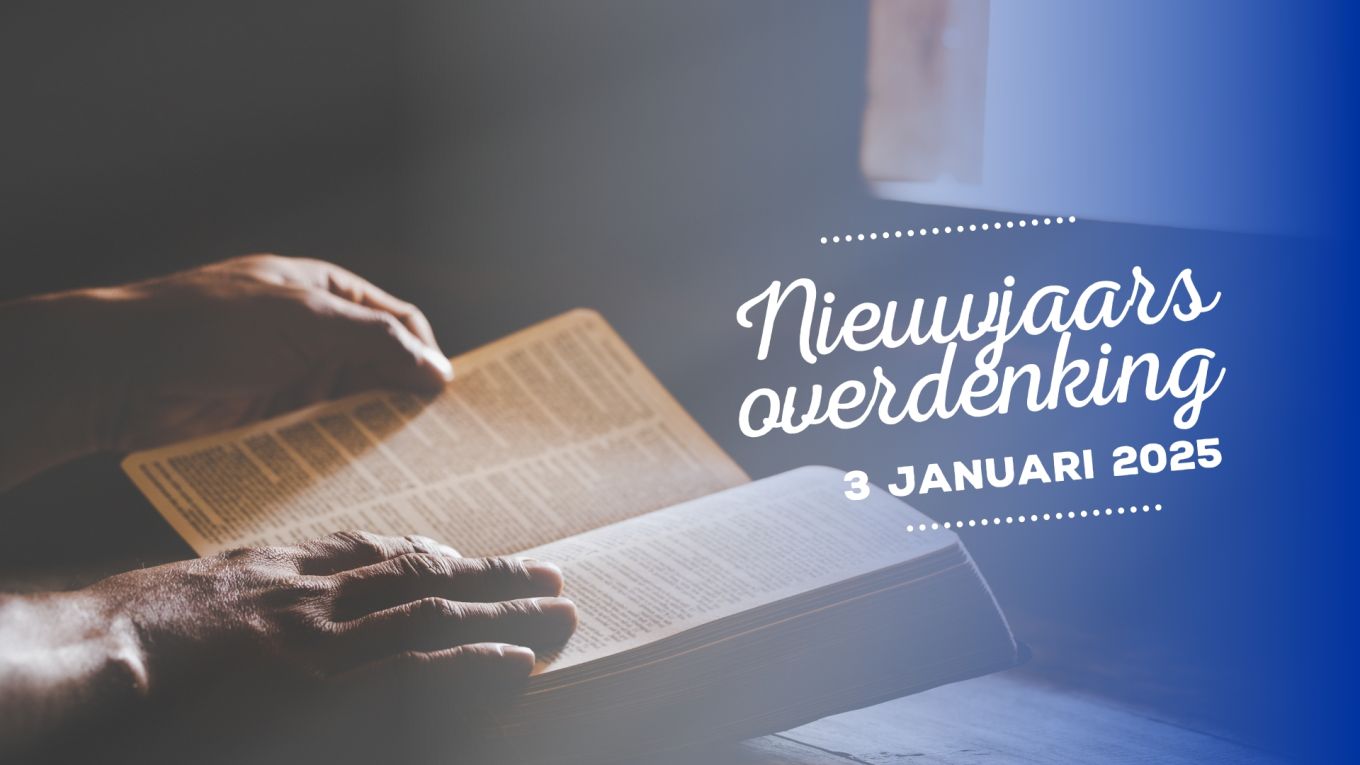 3 januari nieuwjaarsoverdenking