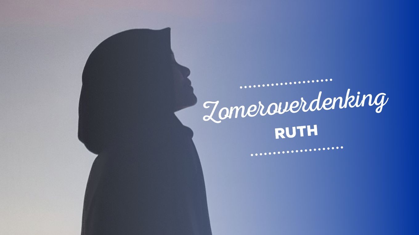 zomeroverdenking ruth