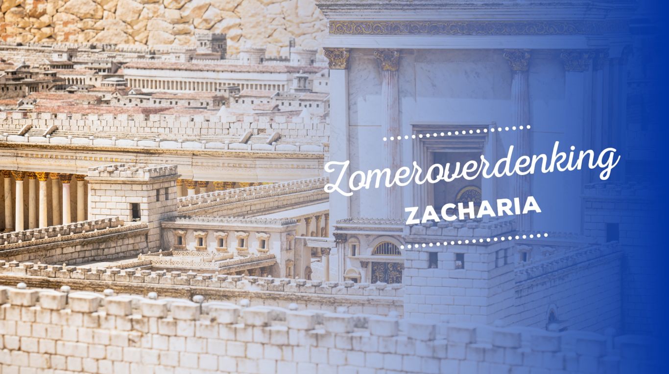 zomeroverdenking zacharia