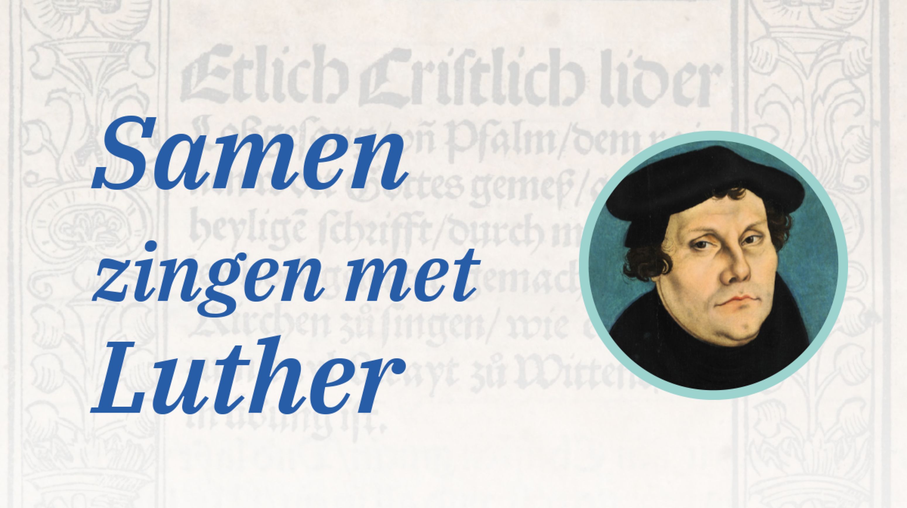 Zingen met Luther site