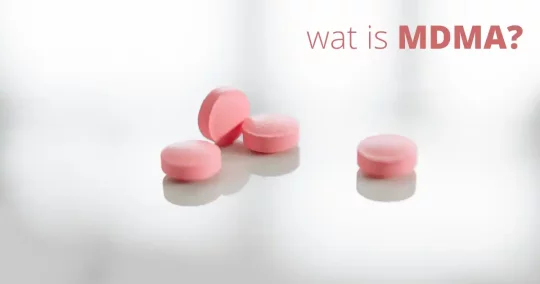 Wat is MDMA en wat zijn de bijwerkingen?